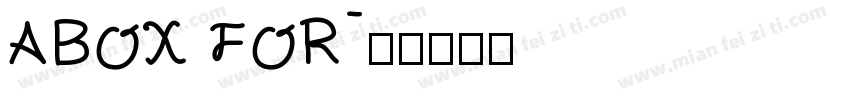 ABOX FOR字体转换